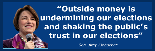 Senator Amy Klobuchar: Outside money is undermining our elections and shaking the public’s trust in our elections