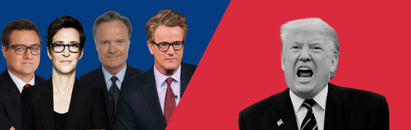 MSnbc Hosts/Donald Trump