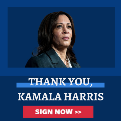 THANK YOU, KAMALA HARRIS