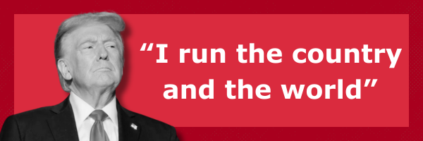 Donald Trump: I run the country and the world